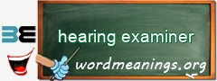 WordMeaning blackboard for hearing examiner